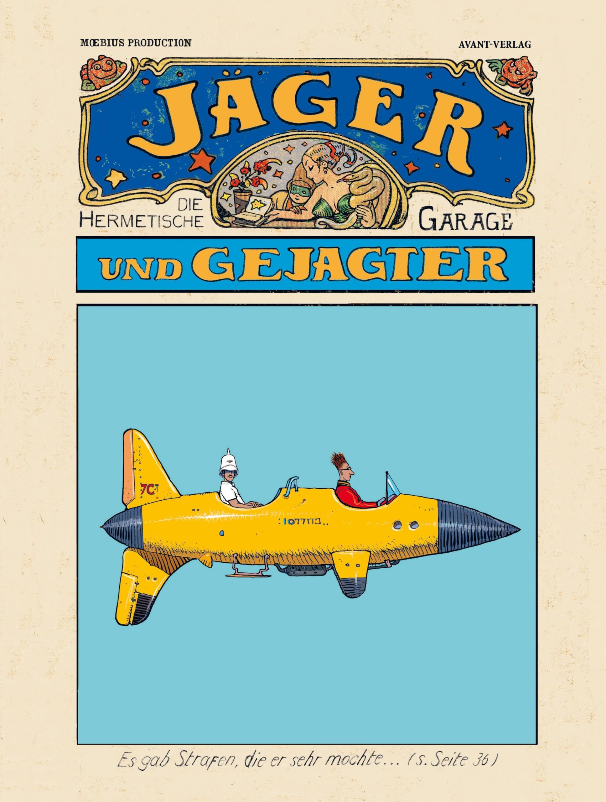 Die hermetische Garage: Jäger und Gejagter : Moebius, Pithan